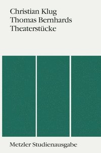 bokomslag Thomas Bernhards Theaterstcke