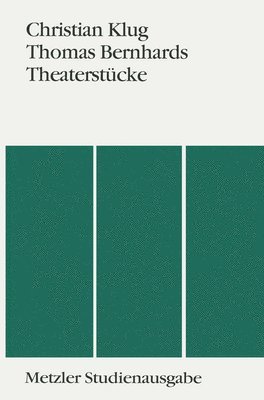 Thomas Bernhards Theaterstcke 1