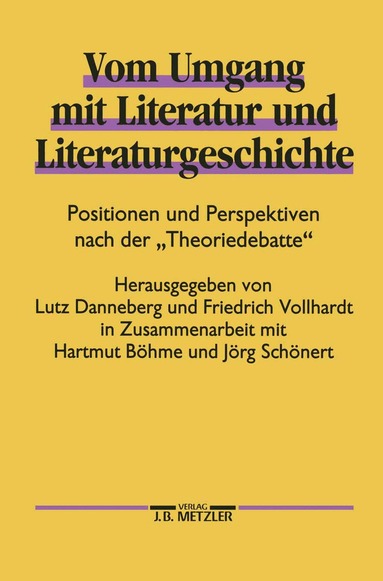 Lutz Danneberg, Friedrich Vollhardt - Vom Umgang mit Literatur und Literaturgeschichte, Inbunden