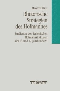 bokomslag Rhetorische Strategien des Hofmanns