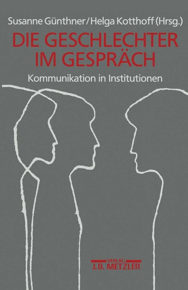 Susanne Günthner, Helga Kotthoff - Geschlechter im Gespräch, Inbunden