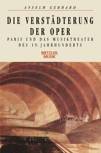 bokomslag Die Verstdterung der Oper