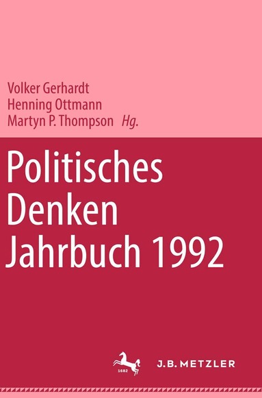 Karl Graf Ballestrem, Volker Gerhardt, Henning Ottmann, Martyn P. Thompson - Politisches Denken. Jahrbuch 1992, Inbunden