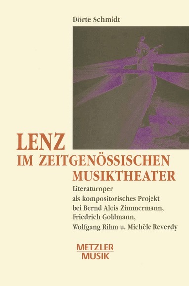 Dörte Schmidt - Lenz im zeitgenössischen Musiktheater, Häftad