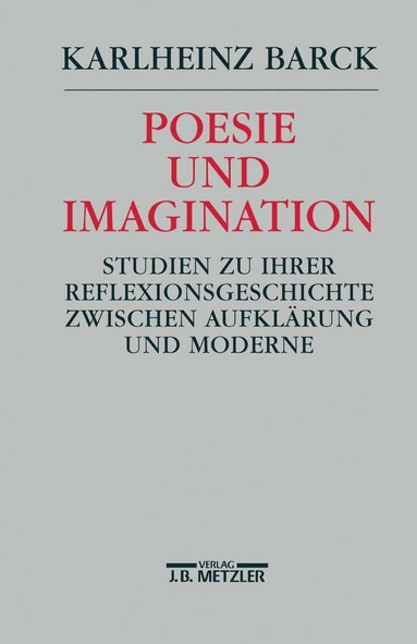 Karlheinz Barck - Poesie und Imagination, Inbunden