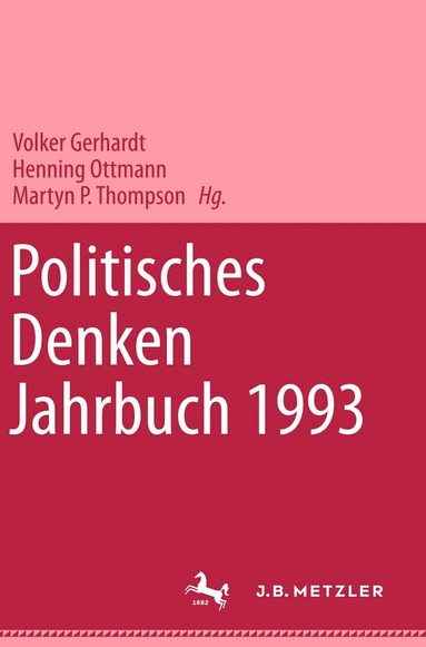 Karl Graf Ballestrem, Volker Gerhardt, Henning Ottmann, Martyn P. Thompson - Politisches Denken. Jahrbuch 1993, Inbunden