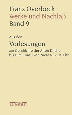 bokomslag Franz Overbeck: Werke und Nachlaß