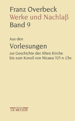 bokomslag Franz Overbeck: Werke und Nachla