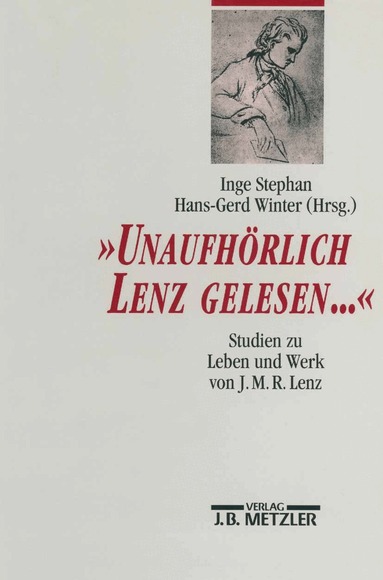 Inge Stephan, Hans-Gerd Winter - "Unaufhörlich Lenz gelesen...", Häftad
