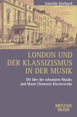 bokomslag London und der Klassizismus in der Musik