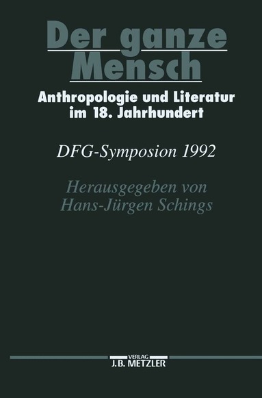 Hans-Jürgen Schings - Der ganze Mensch, Inbunden