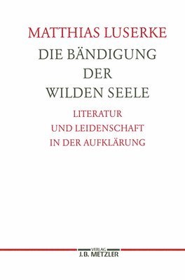 bokomslag Die Bndigung der wilden Seele