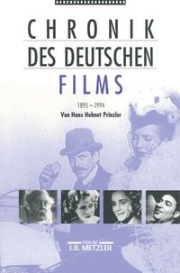 bokomslag Chronik des deutschen Films 1895-1994