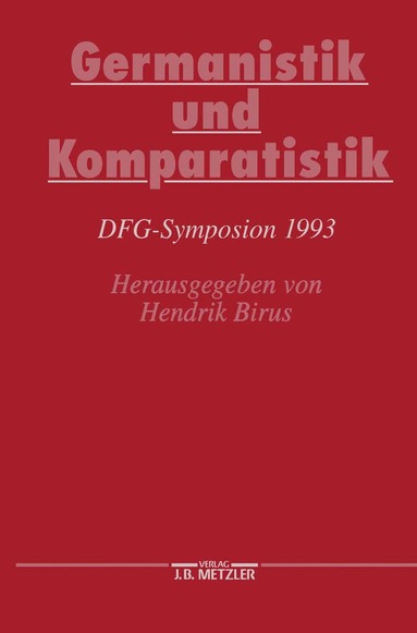 Hendrik Birus - Germanistik und Komparatistik, Inbunden
