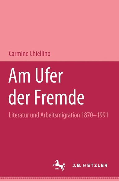 Carmine Chiellino - Am Ufer der Fremde, Häftad