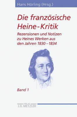 Hans Hörling - Die französische Heine-Kritik, Häftad
