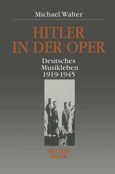 Michael Walter - Hitler in der Oper, Häftad