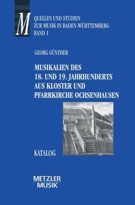 Musikalien des 18. und 19. Jahrhunderts aus Kloster und Pfarrkirche Ochsenhausen 1