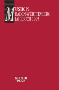 bokomslag Musik in Baden-Wrttemberg, Band 2: Jahrbuch 1995