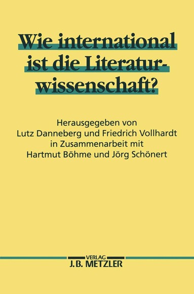 Lutz Danneberg, Friedrich Vollhardt - Wie international ist die Literaturwissenschaft?, Häftad