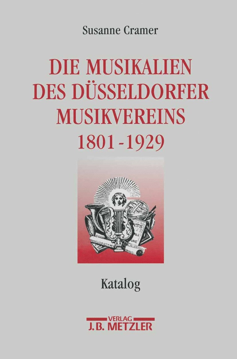 Susanne Cramer - Die Musikalien des Düsseldorfer Musikvereins (1801-1929), Inbunden
