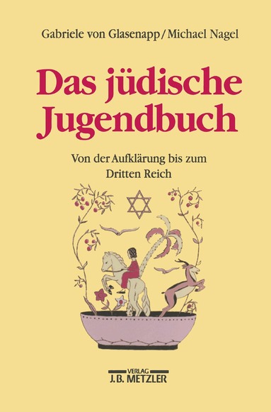 Gabriele von Glasenapp, Michael Nagel - Das jüdische Jugendbuch, Häftad