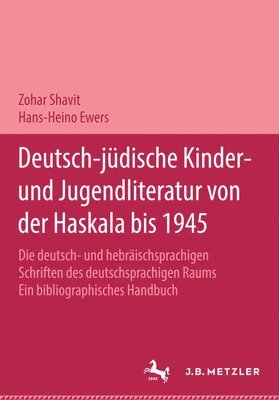 Deutsch-jdische Kinder- und Jugendliteratur von der Haskala bis 1945 1