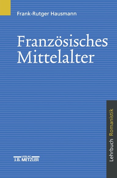 Frank-Rutger Hausmann - Französisches Mittelalter, Häftad