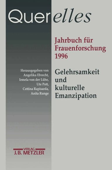 Angelika Ebrecht, Irmela von der Lühe, Ute Pott, Cettina Rapisarda, Anita Runge - Querelles. Jahrbuch für Frauenforschung 1996, Häftad