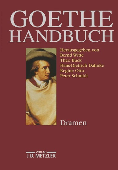 Bernd Witte, Theo Buck, Hans-Dietrich Dahnke, Regine Otto, Peter Schmidt - Goethe-Handbuch, Inbunden