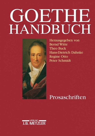 Gernot Böhme, Bernd Witte, Theo Buck, Hans-Dietrich Dahnke, Regine Otto, Peter Schmidt - Goethe-Handbuch, Inbunden