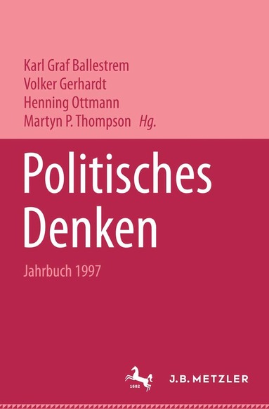 Karl Graf Ballestrem, Volker Gerhardt, Henning Ottmann, Martyn P. Thompson - Politisches Denken. Jahrbuch 1997, Inbunden