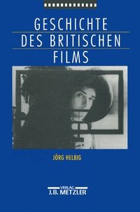 bokomslag Geschichte des britischen Films