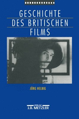 bokomslag Geschichte des britischen Films