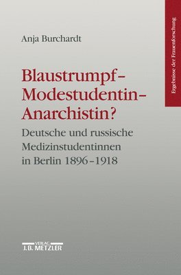 bokomslag Blaustrumpf - Modestudentin - Anarchistin?