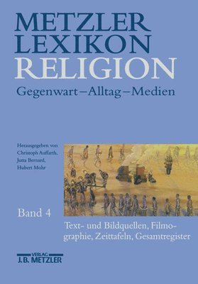 Christoph Auffarth, Jutta Bernard, Hubert Mohr - Metzler Lexikon Religion, Inbunden