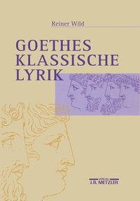 bokomslag Goethes klassische Lyrik