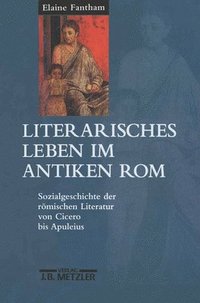 bokomslag Literarisches Leben im antiken Rom
