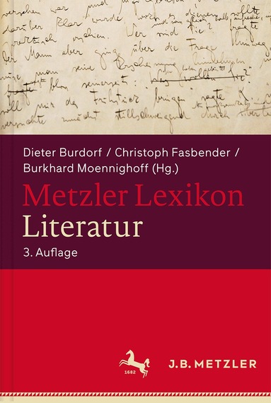 Dieter Burdorf, Christoph Fasbender, Burkhard Moennighoff - Metzler Lexikon Literatur, Inbunden