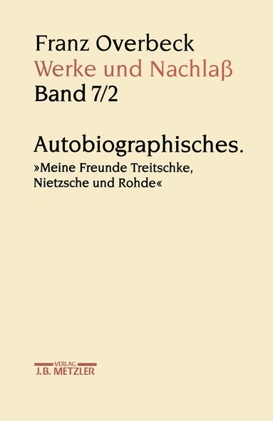 Marianne Stauffacher-Schaub, Barbara von Reibnitz - Franz Overbeck: Werke und Nachlaß, Inbunden