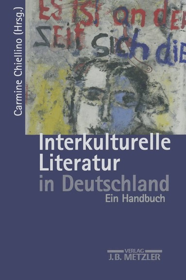 Carmine Chiellino - Interkulturelle Literatur in Deutschland, Inbunden