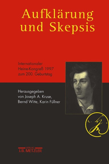 Joseph A. Kruse, Bernd Witte, Karin Füllner - Aufklärung und Skepsis, Inbunden