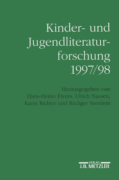 Hans-Heino Ewers, Ulrich Nassen, Karin Richter, Rüdiger Steinlein - Kinder- und Jugendliteraturforschung 1997/98, Häftad