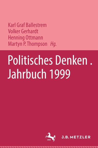 "Deutschen Gesellschaft zur Erforschung des Politischen Denkens", Karl Graf Ballestrem, Volker Gerhardt, Henning Ottmann, Martyn P. Thompson - Politisches Denken. Jahrbuch 1999, Inbunden