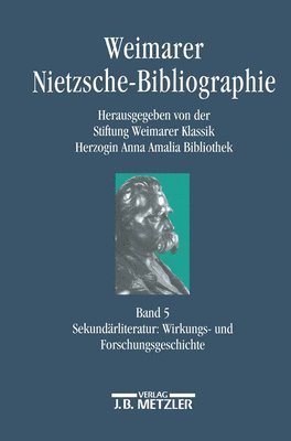 bokomslag Weimarer Nietzsche-Bibliographie in 5 Bnden