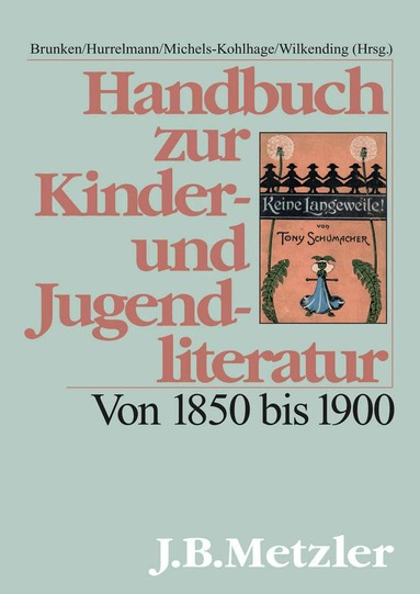 Otto Brunken, Bettina Hurrelmann, Maria Michels-Kohlhage, Gisela Wilkending - Handbuch zur Kinder- und Jugendliteratur, Inbunden