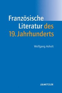 bokomslag Franzsische Literatur des 19. Jahrhunderts