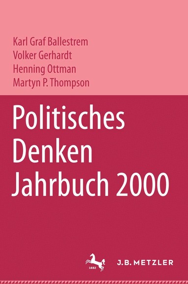 "Deutschen Gesellschaft zur Erforschung der Politischen Bildung", Karl Graf Ballestrem, Volker Gerhardt, Henning Ottmann, Martyn P. Thompson - Politisches Denken. Jahrbuch 2000, Inbunden