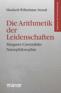bokomslag Die Arithmetik der Leidenschaften