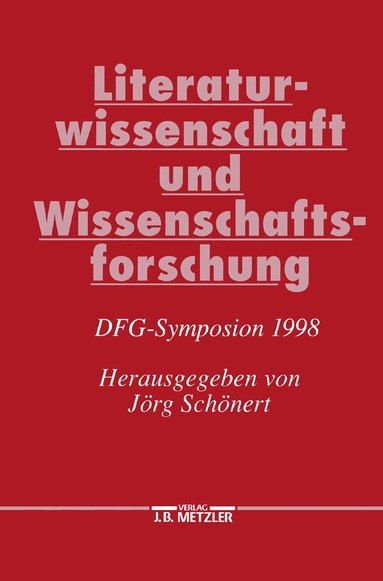 Jörg Schönert - Literaturwissenschaft und Wissenschaftsforschung, Inbunden
